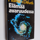 Hoimar v Ditfurth : Elämää avaruudessa - pikkukuva 1