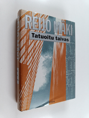 Reijo Mäki : Tatuoitu taivas