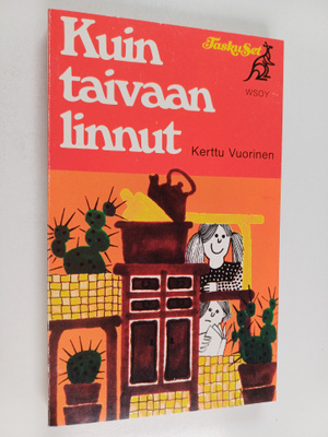 Kerttu Vuorinen : Kuin taivaan linnut (lukematon)
