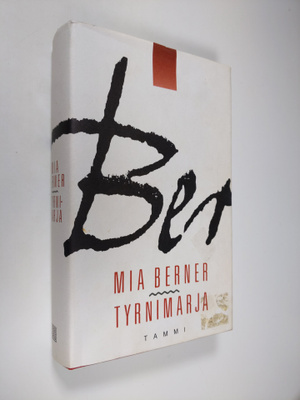 Mia Berner : Tyrnimarja