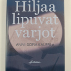 Anni-Sofia Kauppila : Hiljaa lipuvat varjot - pikkukuva 1