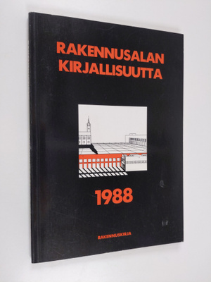 Rakennusalan kirjallisuutta 1988