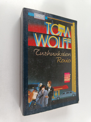 Tom Wolfe : Turhuuksien rovio