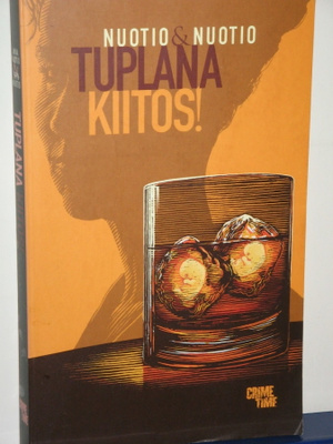 Anna & Eppu Nuotio : TUPLANA, KIITOS!