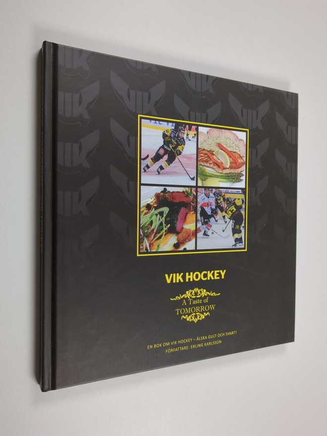 Erling Karlsson : Vic Hockey : a taste of tomorrow