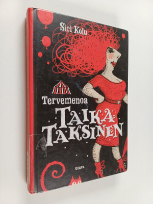 Siri Kolu : Tervemenoa Taika Taksinen