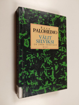 Eero Paloheimo : Välit selviksi - ja joka suuntaan