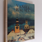 Pentti M. Valmunen : Vanha Rauma - pikkukuva 1