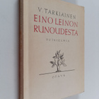 Viljo Tarkiainen : Eino Leinon runoudesta : tutkielmia - pikkukuva 1