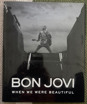 BON JOVI : When We Were Beautiful KIRJA