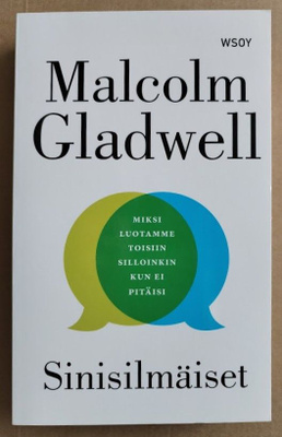 Malcolm Gladwell: Sinisilmäiset