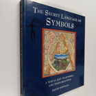 David Fontana : The secret language of symbols : a visual... - pikkukuva 1