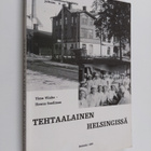 Timo Yliaho : Tehtaalainen Helsingissä : Pitkänsillan poh... - pikkukuva 1
