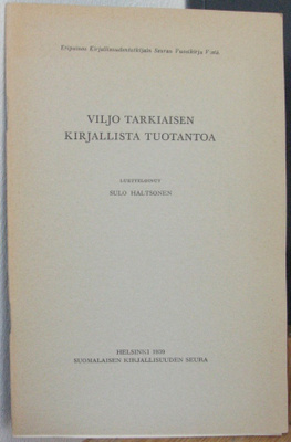 Sulo Haltsonen: Viljo Tarkiaisen kirjallista tuotantoa