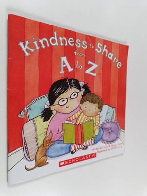 Todd Snow ym. : Kindness to Share from A to Z