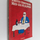 Torsten Ehrenmark : Med sås på slipsen - pikkukuva 1