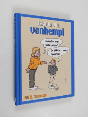 Alf B. Svensson : Uskalla olla vanhempi