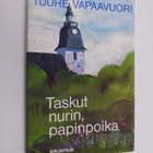 Tuure Vapaavuori : Taskut nurin, papinpoika - pikkukuva 1
