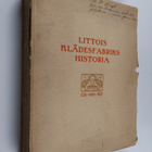 Yrjö Koskelainen : Littois klädesfabriks historia jämte n... - pikkukuva 1