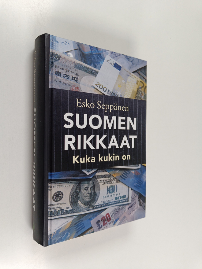 Esko Seppänen : Suomen rikkaat : kuka kukin on