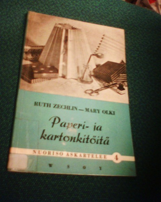 R. Zechlin, Mary Olki: PAPERI- JA KARTONKITÖITÄ (Sis.pk:t)