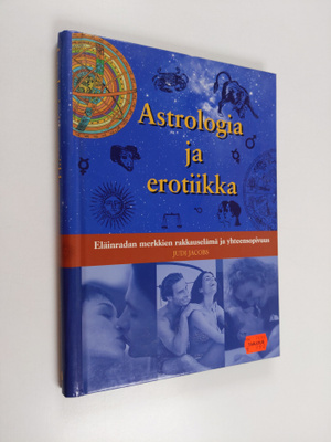 Judi Jacobs : Astrologia ja erotiikka : eläinradan merkki...
