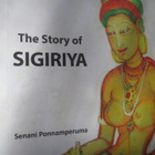 Senani Ponnamperuma: The Story of Sigiriya - pikkukuva 1