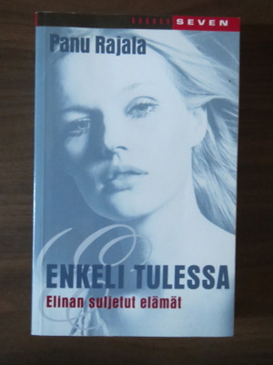 Panu Rajala: Enkeli tulessa