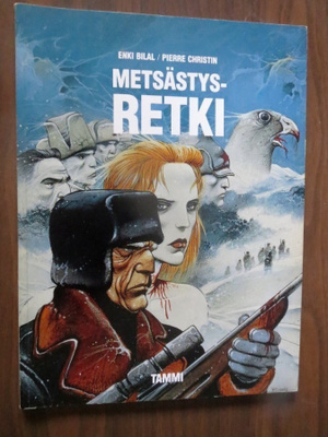 Enki Bilal/Pierre Christin: Metsästysretki