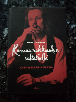 Martti Anhava: Romua rakkauden valtatiellä