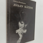 Heleena Raatikainen : Avaan käteni (tekijän omiste) - pikkukuva 1