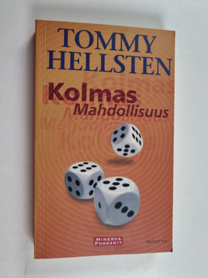 Tommy Hellsten : Kolmas mahdollisuus