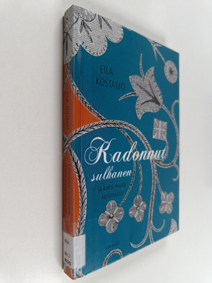 Eila Kostamo : Kadonnut sulhanen ja kaksi muuta kertomusta