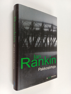 Ian Rankin : Pakkosiirtoja