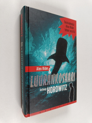Anthony Horowitz : Alex Rider & Luurankosaari