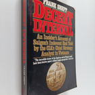 Frnk Snepp : Decent interval : an insider's account of Sa... - pikkukuva 1