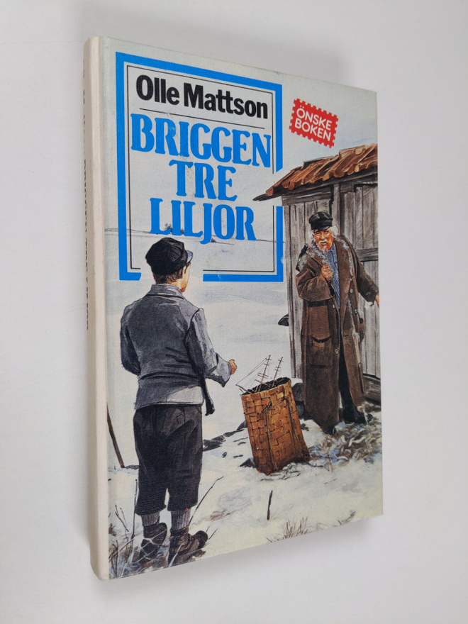 Olle Mattson : Briggen tre liljor