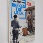 Olle Mattson : Briggen tre liljor - pikkukuva 1