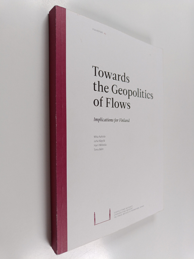 Towards the Geopolitics of Flows : implications for Finland