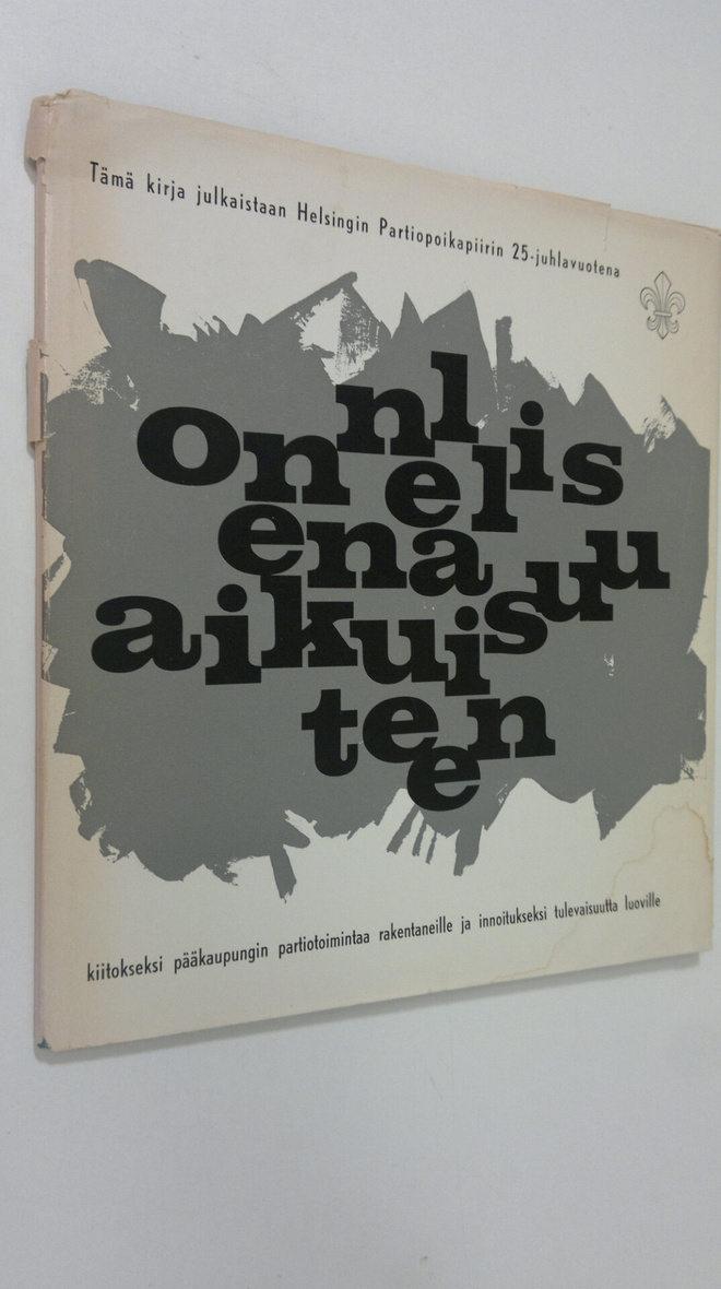 Olli (toim.) Arrakoski : Onnellisena aikuisuuteen : tämä ...