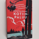 Louise Penny : Kohtalokas kotiinpaluu - pikkukuva 1