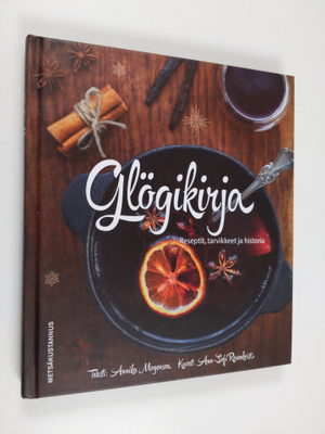 Annika Mogensen : Glögikirja