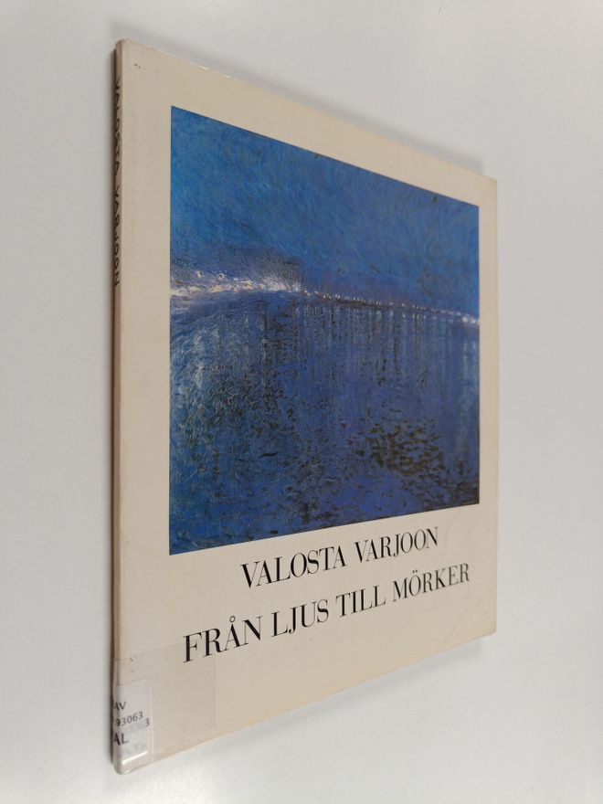 Valosta varjoon : vuosisadan vaihteen skandinaavista taid...