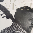 Charles Mingus : Nostalgia In Times Square. 2LP. - pikkukuva 1