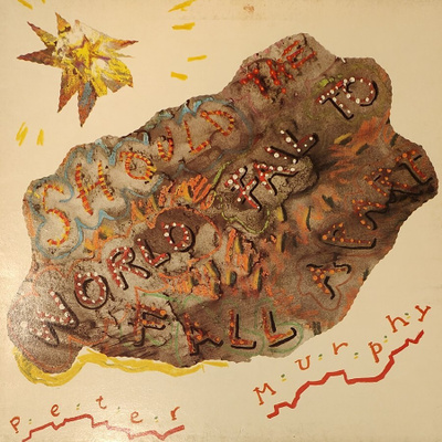 Peter Murphy - Should The World Fail To Fall Apart