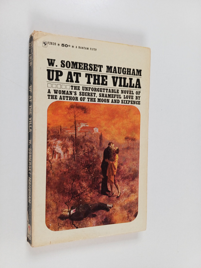 W. Somerset Maugham : Up at the villa