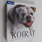 Koirat : käytös, rodut, terveys, hoito - pikkukuva 1