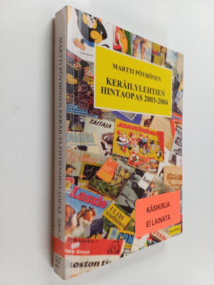 Martti Pöyhönen : Keräilylehtien hintaopas 2003-2004