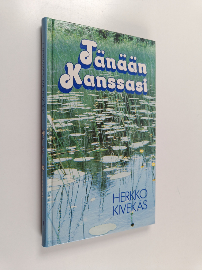 Herkko Kivekäs : Tänään kanssasi