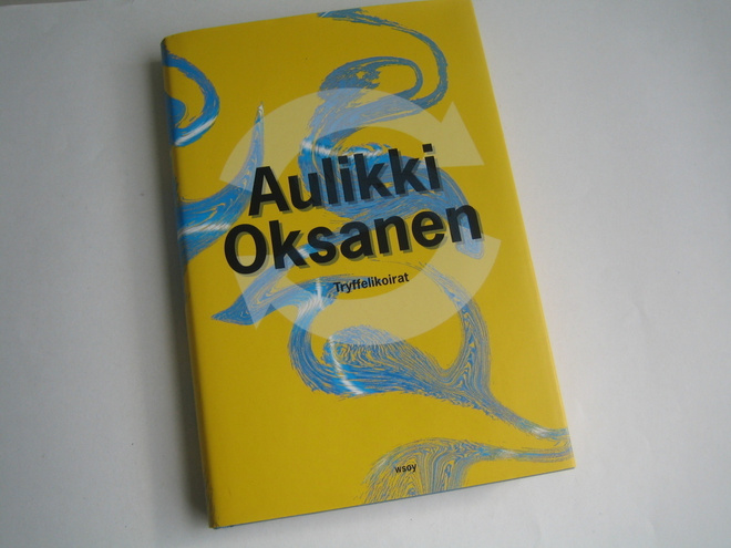 Aulikki Oksanen - Tryffelikoirat (2001, 1.p.)